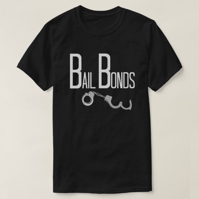 Bail Bonds T-Shirt (Design Front)