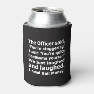 Bail Money Can Cooler