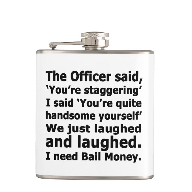 Bail Money Hip Flask (Front)