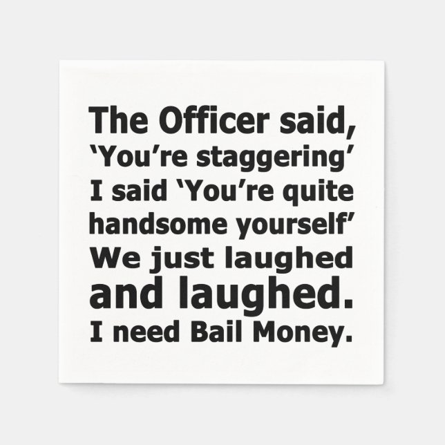 Bail Money Napkin (Front)
