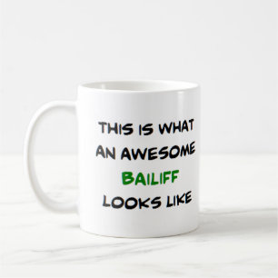 bailiff, awesome coffee mug