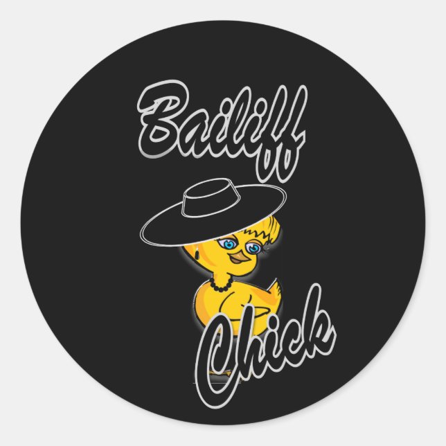 Bailiff Chick #4 Classic Round Sticker (Front)