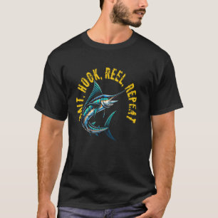 Bait Hook Reel Repeat Big Fish Jumping Fishing Des T-Shirt