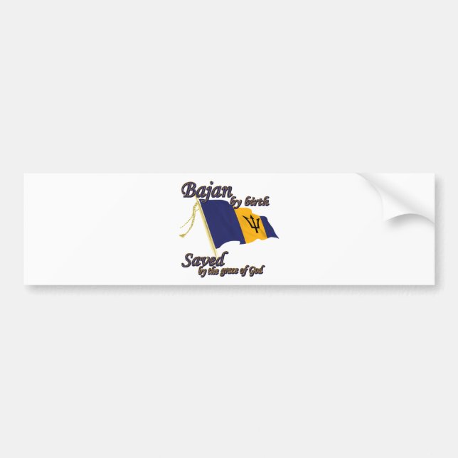 Bajan by birth saved by the grace of God Bumper Sticker (Front)