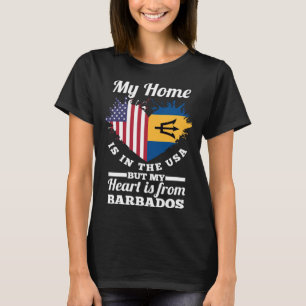 Bajans My Home Is In The USA But My Heart Is From T-Shirt