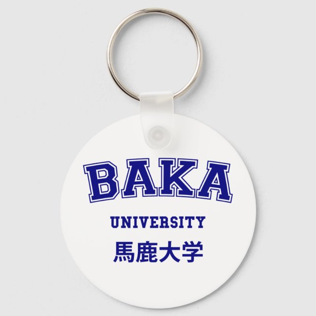 BAKA UNIVERSITY KEY RING (Front)