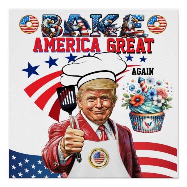 BAKE America Great Again Poster (Front)