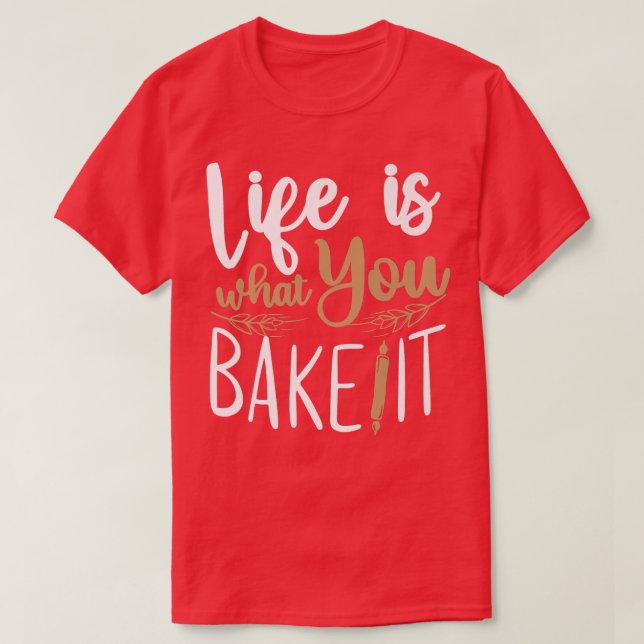 Bake Baking   38 T-Shirt (Design Front)