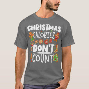 Bake Baking Christmas Calorie Cupcake Gingerbread T-Shirt