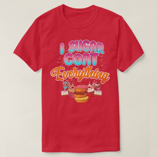 Bake Baking Cupcake Donut Cake Pie Cookie   T-Shirt (Design Front)