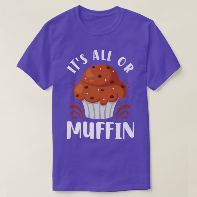Bake Baking Muffin Pun  T-Shirt (Design Front)