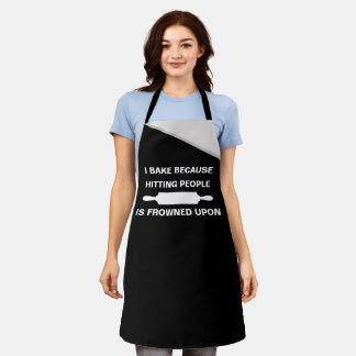 Bake Cuz Hitting People Joke - Funny Baking Apron