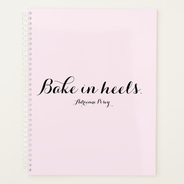 Bake In Heels Planner Large (Front)