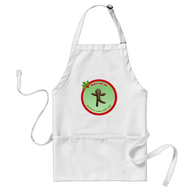 Bake me up before you go-go standard apron (Front)