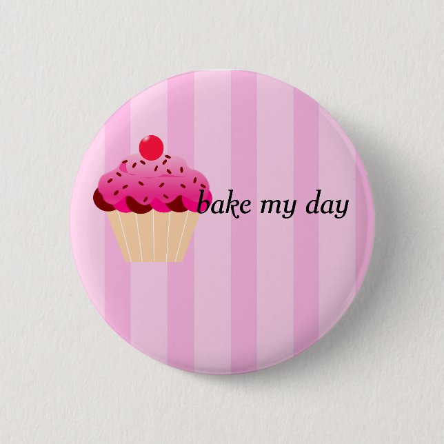 bake my day cupcake pink 6 cm round badge (Front)