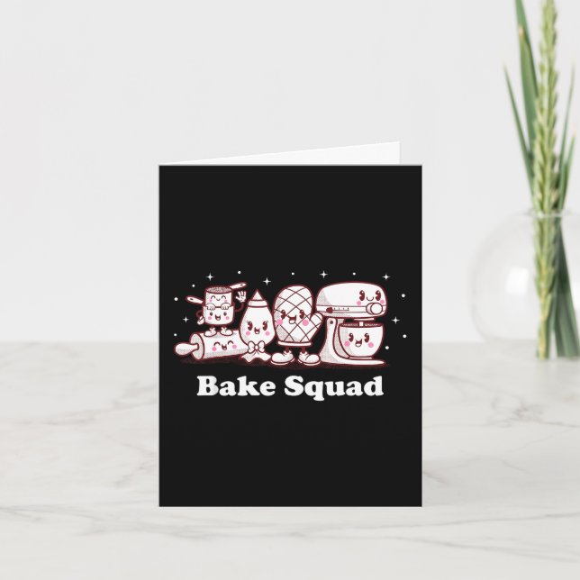 Bake Squad Cute Cookie Baking Bakers Funny Chef Me Card (Front)