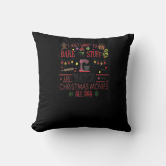 Bake Stuff And Watch Christmas Movies Custom Gift Cushion