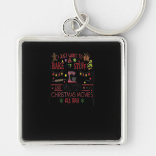 Bake Stuff And Watch Christmas Movies Custom Gift Key Ring