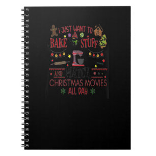 Bake Stuff And Watch Christmas Movies Custom Gift Notebook