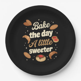 Bake the day a little sweeter paper plate