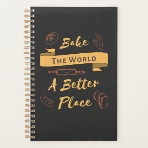Bake The World A Better Place Bakery Quote Planner