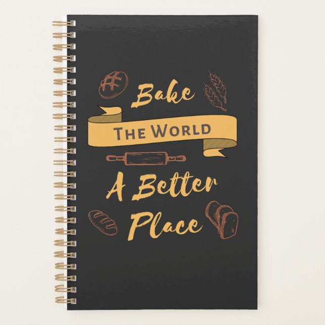 Bake The World A Better Place Bakery Quote  Planner (Front)