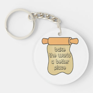 Bake the world a better place key ring