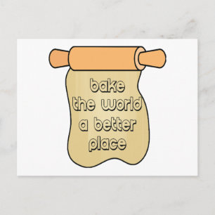 Bake the world a better place postcard
