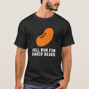 Baked Beans Canned Beans And Vegetarian Vegan 2 T-Shirt