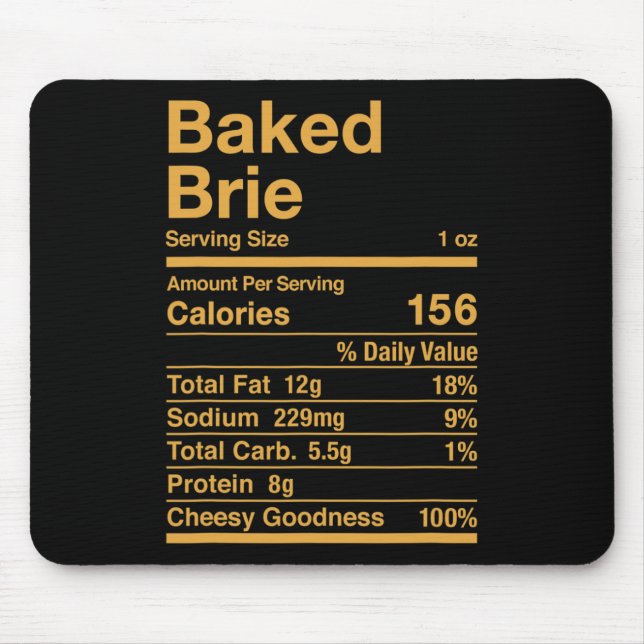 Baked Brie Nutrition Facts Cheese Gift  Mouse Mat (Front)