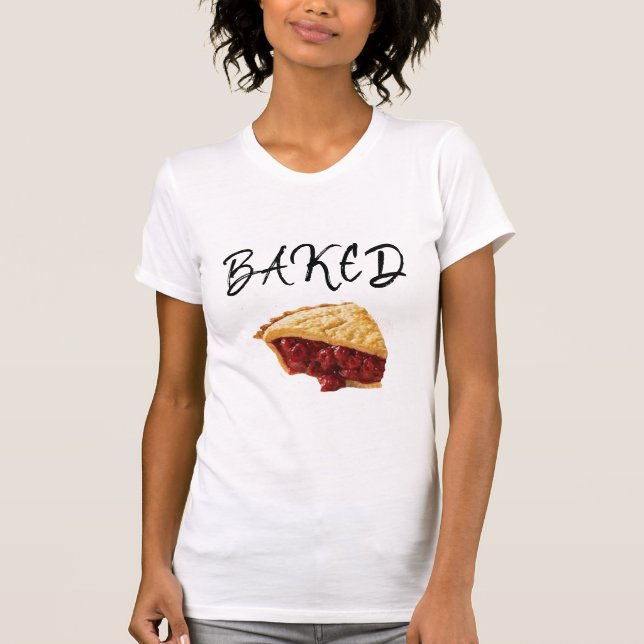 baked cherry pie piece t-shirt design baker (Front)