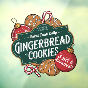 Baked fresh daily gingerbread Christmas  Window Cling