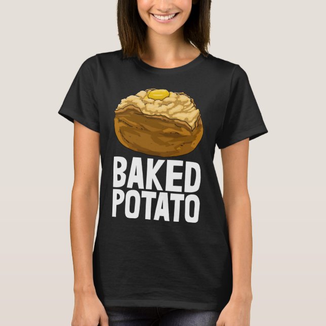 Baked Potato   Baker Love Women Foodie T-Shirt (Front)