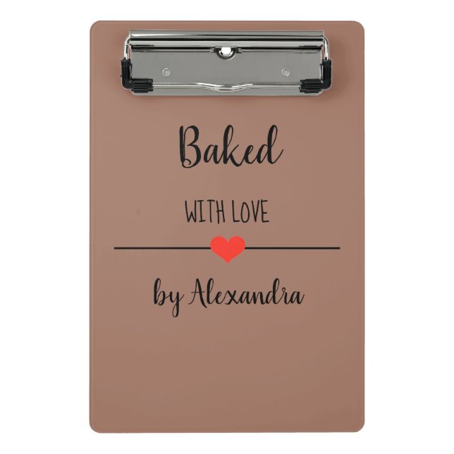 Baked with love brown name     mini clipboard (Front)