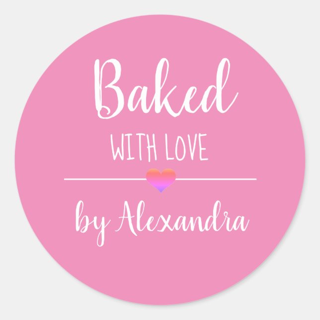 Baked with love pink name   classic round sticker (Front)