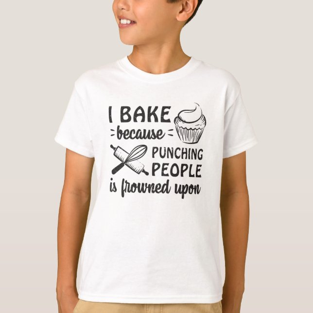 Baker Bakery Bake Bread Cake Baking Funny Gift T-Shirt (Front)