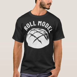 Baker Baking Bread Roll Model Baker Bread T-Shirt