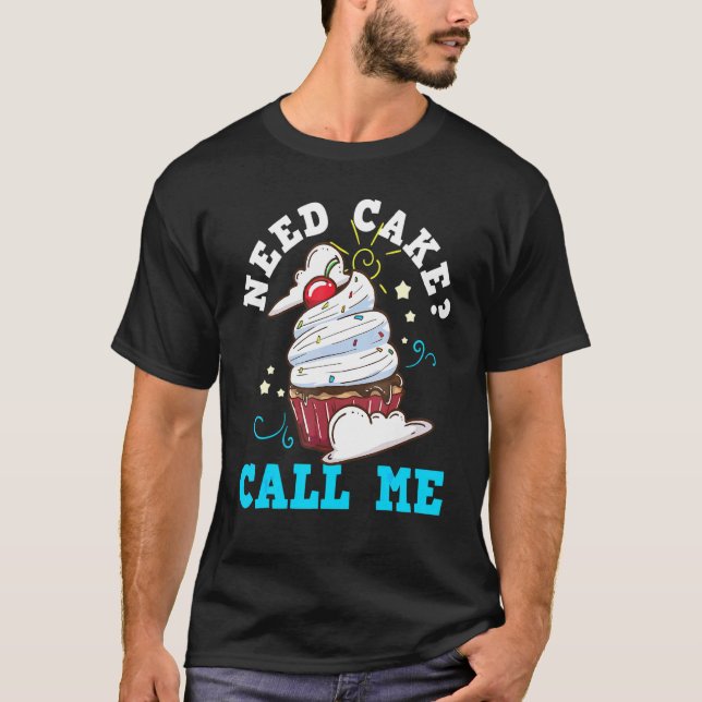 Baker Baking Cake Cupcake T-Shirt (Front)