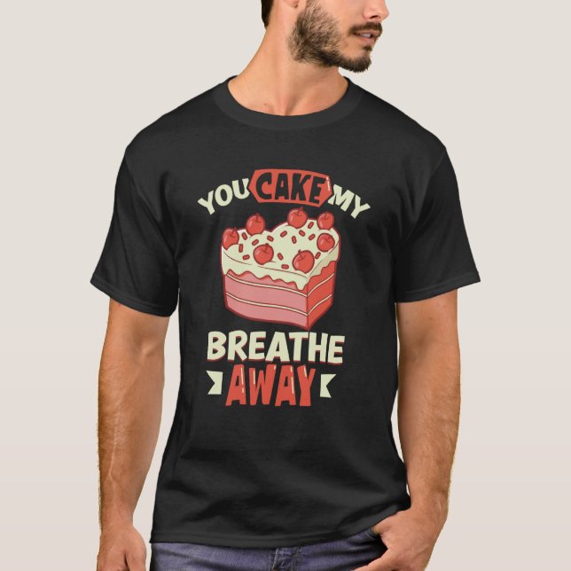 Baker Baking Cupcake Bread Cookie Kitchen Cooking T-Shirt (Front)