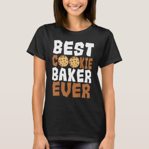 Baker Cookie Pastry Chef Cook Culinary Bakery Owne T-Shirt