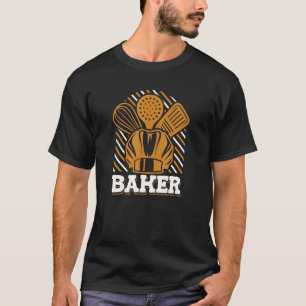 Baker Hobbybaker Bakermeister Baker's Baker 1 T-Shirt