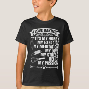 Baker I Love Baking Bakery Chef Cupcake Bake T-Shirt