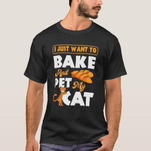 Baker Pastry Chef Cook Culinary Bakery Owner Cat T-Shirt