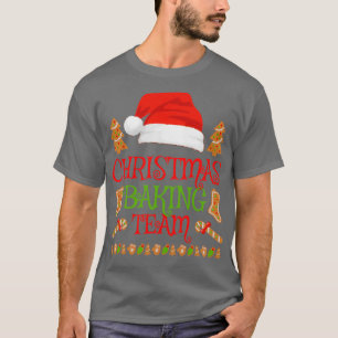 Baker Xmas Gift Christmas Baking Team Cookie Baker T-Shirt