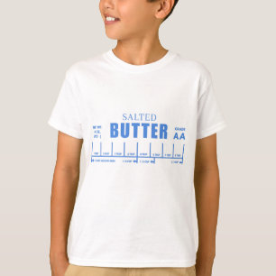 Bakers gift SALTED butter T-Shirt
