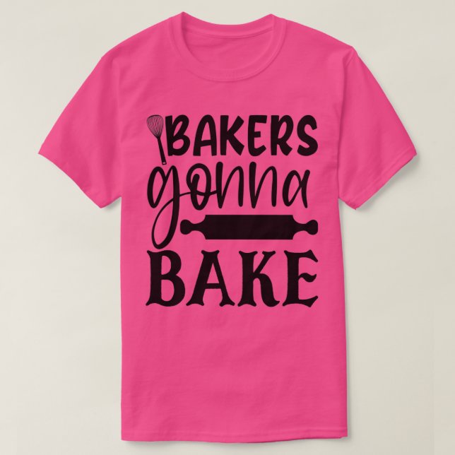 Bakers going to baking T-Shirt (Design Front)