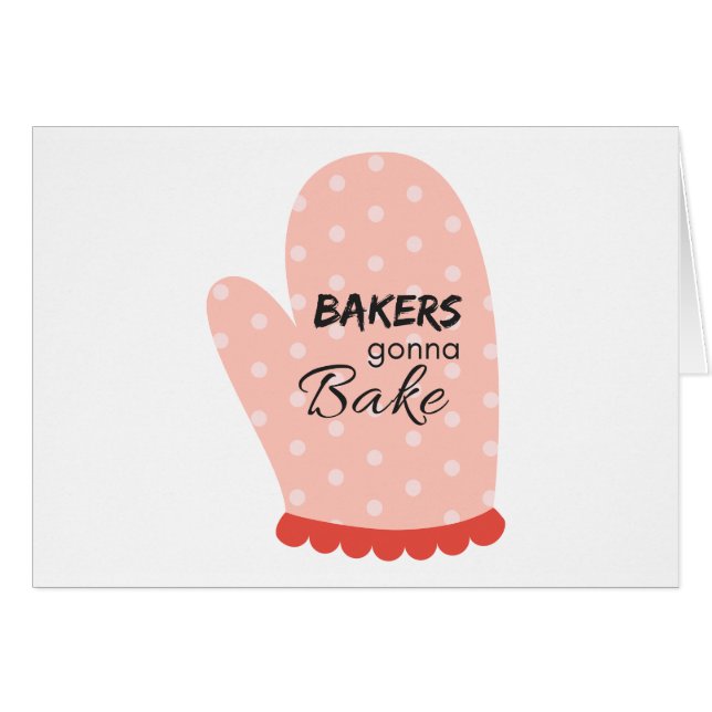 Bakers Gonna Bake (Front Horizontal)