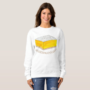 Bakers Gonna Bake Hashtag Yellow Lemon Square Bar Sweatshirt