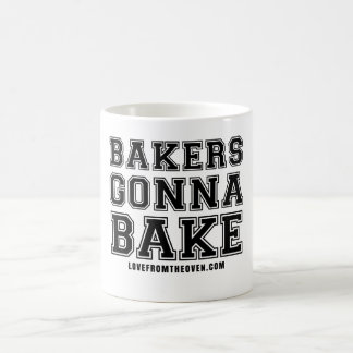 Bakers Gonna Bake Mug