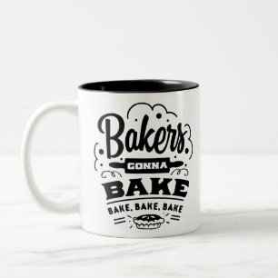 Bakers Gonna Bake Two-Tone Coffee Mug
